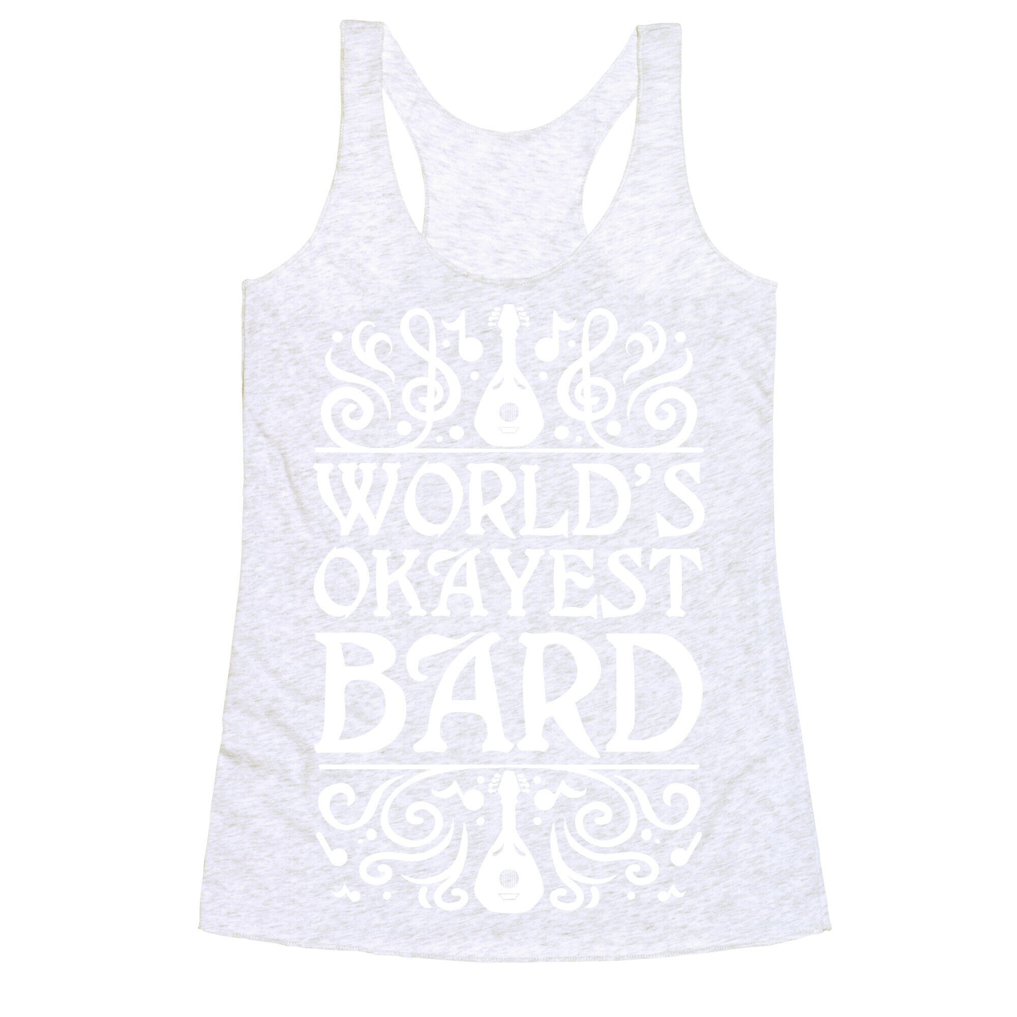 World's Okayest Bard Racerback Tank